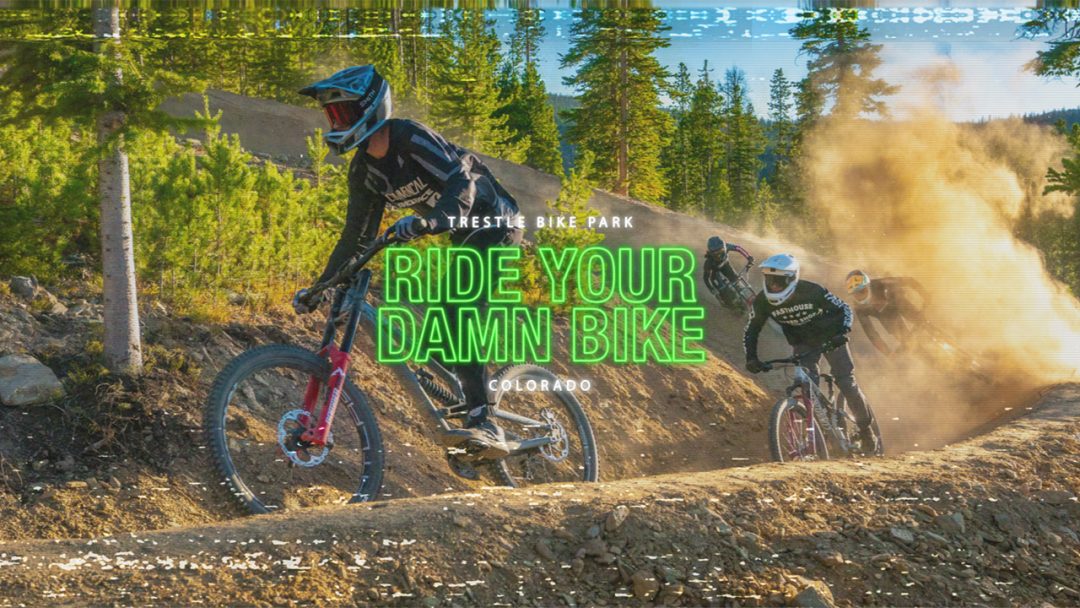 Trestle Bike Park – Ride Your Damn Bike